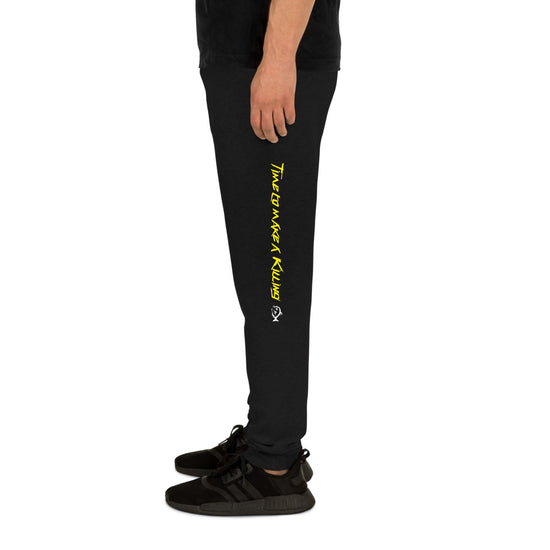 Time To Make A Killing Joggers