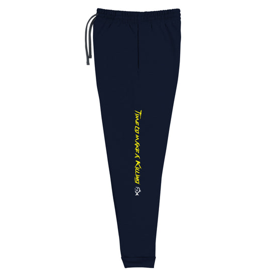 Time To Make A Killing Joggers
