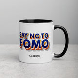 Say No To FOMO Mug