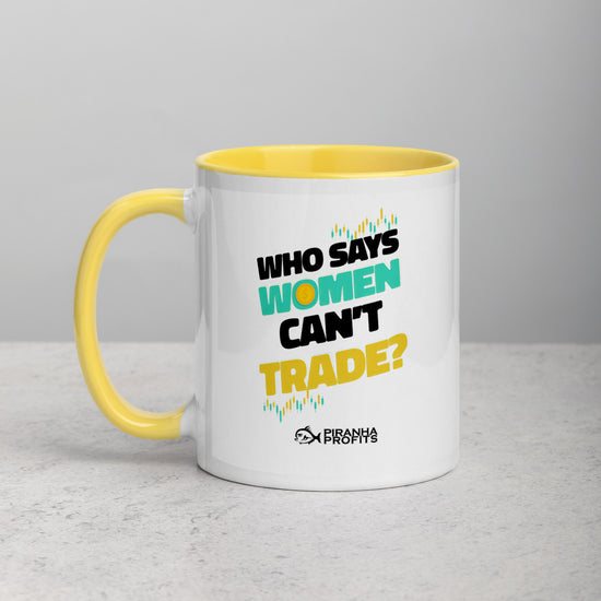 Who Says Women Can't Trade Mug